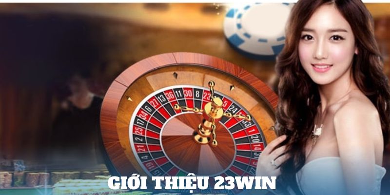 giới thiệu 23win